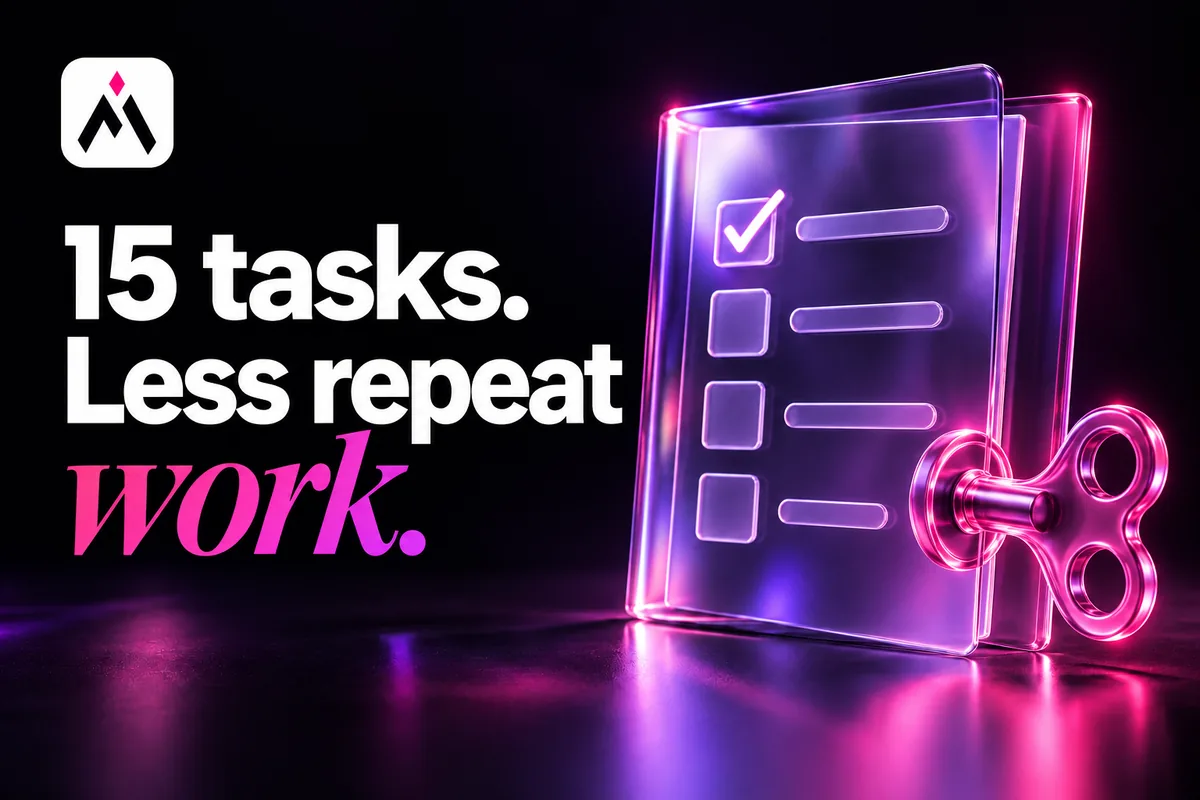 A glass checklist and winding key. Cover: 15 tasks. Less repeat work.